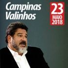 23.Maio.2018 | CAMPINAS/VALINHOS 20h "Superar, Inovar Transformar A Sorte segue a Coragem"