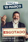 10.MARÇO.2020 | Poços de Caldas 20h "Faça o Teu Melhor!"