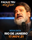 17.NOVEMBRO.2021 | RIO DE JANEIRO 20h "Faça o Teu Melhor!"