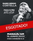 19.JUNHO.2023 | MANAUS 19h30  "Faça o Teu Melhor"