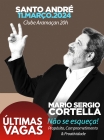 11.MARÇO.2024 | Santo André SP | Não se esqueça: Propósito, Comprometimento e Proatividade.