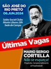06.JUNHO.2024 | São José do Rio Preto | Não se esqueça: Propósito, Comprometimento e Proatividade