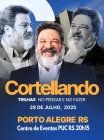 28 de Julho, 2025 | Porto Alegre | CORTELLANDO: "Trilhas no Pensar e no Fazer"